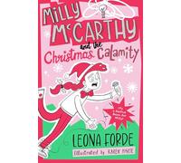 Milly McCarthy and the Christmas Calamity: The fourth totally brilliant book in the bestselling Irish series: (Milly McCarthy, 4)