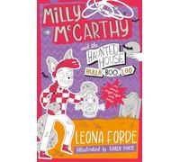 Milly McCarthy and the Haunted House HullaBOOloo!: SHORTLISTED FOR THE IRISH BOOK AWARDS 2025