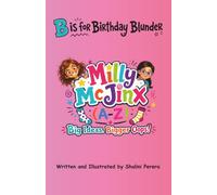 Milly McJinx (A-Z): B is for Birthday Blunder
