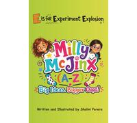Milly McJinx (A-Z): E is for Experiment Explosion