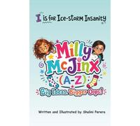 Milly McJinx (A-Z): I is for Ice-storm Insanity