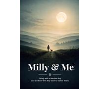 Milly & Me: Living With a Reactive Dog, and the Force-Free Way Back to Calmer Walks