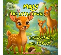 Milly the Little Fawn: Discovering the Forest (Forest Friends)