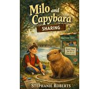 Milo and Capybara Sharing: A Quiet Hour of Kindness by the River