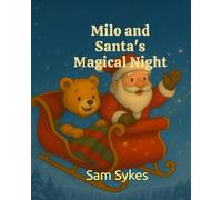 Milo and Santa's Magical Night
