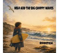 Milo and the Big Choppy Waves