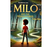 Milo and the Feelings Forest