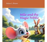 Milo and the Magic Pebble