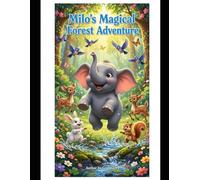 Milo and the Magical Forest: A Cute Baby Elephant Coloring Book for Kids Ages 4-8