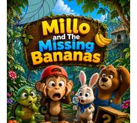 Milo and the Missing Bananas: A Funny Jungle Adventure (Jungle Friends Mystery Adventures)