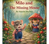 Milo and The Missing Mouse