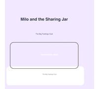 Milo and the Sharing Jar: A Big Feelings Club Story About Sharing and Taking Turns