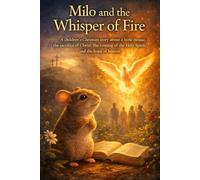 Milo and the Whisper of Fire