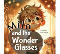 Milo and the Wonder Glasses