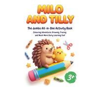 Milo and Tilly: The Jumbo All-in-One Activity Book for Toddlers: Coloring, Scissor Skills, Tracing, and Early Learning Fun!