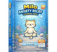 Milo Anxiety Relief Coloring Book: 50 Calm & Relaxing Pages for Stress Relief - Bold and Easy Ocean Designs for Adults and Teens
