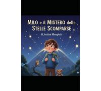 Milo e il mistero delle stelle scomparse