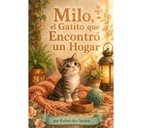 Milo, el Gatito que Encontró un Hogar