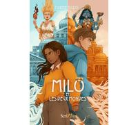 Milo et les deux mondes