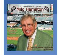 Milo Hamilton: A Call for the Ages