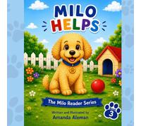 Milo Helps: A Sight Word Reader (The Milo Reader Series)