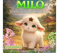 MILO: Le petit mouton qui cherchait sa place (LIVRES POUR ENFANTS EMOTIONS)