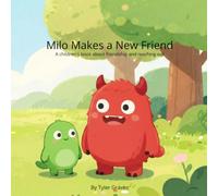 Milo Makes a New Friend