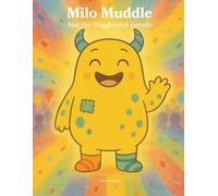 Milo Muddle and the Wigglewick parade.