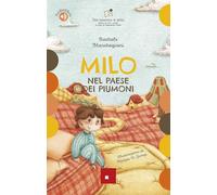Milo nel paese dei piumoni. Con audiolibro (Un cuscino a pois)