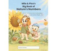 Milo & Pico's Big Book of Nature's Numbers: A Bilingual English-Spanish Math Coloring Book: Fibonacci Sunflowers, Spiral Snails, Honeycomb Hexagons and 17 More Real Patterns in Nature (Ages 6-10)