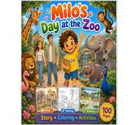 Milo’s Day at the Zoo: Story • Coloring • Activities (Milo Adventures)