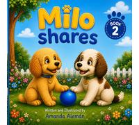 Milo Shares: A Sight Word Reader about About Sharing (The Milo Reader Series)