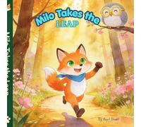 Milo Takes the Leap: A Story About Being Brave and Trying Something New