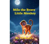 Milo the Brave Little Monkey
