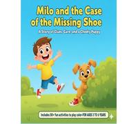 Milo & the Case of the Missing Shoe: A BrightBegin Story of Patience and Play