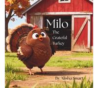 Milo The Grateful Turkey