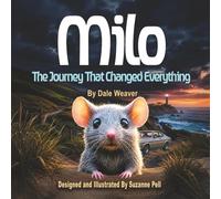 Milo: The Journey That Changed Everything