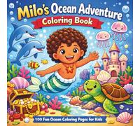 Milo the Mermaid Kid Coloring Book for Kids Ages 3-8: Fun and Easy Coloring Pages with Bold Lines, Big Spaces, and Adorable Ocean Friends - Perfect for Toddlers and Young Kids