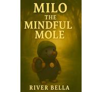Milo The Mindful Mole
