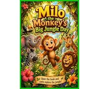 Milo the Monkey’s Big Jungle Day