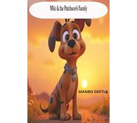 Milo & the Patchwork Family