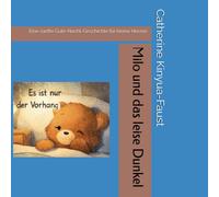 Milo und das leise Dunkel