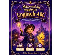 Milo und das magische Englisch-ABC: Englisch lernen, sprechen, nachspuren und ausmalen für Kinder ab 4 Jahren, Klassik Version (Elias Storm-Kids Serie)