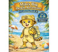 Milo's Big Beach Adventure: A Coloring Book for Kids Ages 4-8 (Milo's Adventure Series)