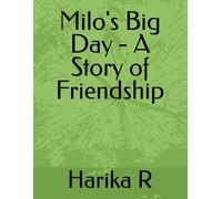 Milo's Big Day - A Story of Friendship