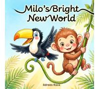 Milo's Bright New World: A Sweet Bedtime Picture Story Book for Kids to Wind Down Without Screens Before Sleep