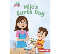 Milo's Earth Day (Let's Celebrate Holidays (Pull Ahead Readers -- Fiction))