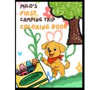 Milo's First Camping Trip Coloring Book (Milo The Puppy Adventures)