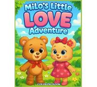 Milo's Little Love Adventure (The Little Bear Milo’s Adventures)
