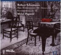 Milos Popovic - Schumann: Drei Romanzen; Sonata, Op. 11; Kinderszenen